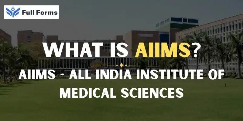 All India Institute of Medical Sciences