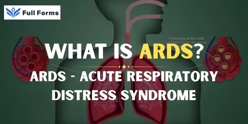 Acute Respiratory Distress Syndrome