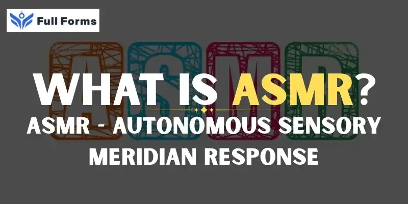 Autonomous Sensory Meridian Response