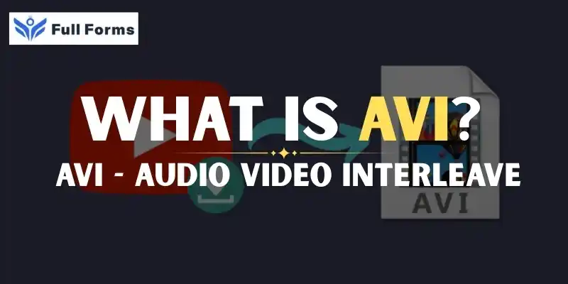 Audio Video Interleave (video format)