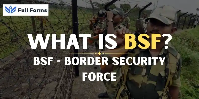 Border Security Force
