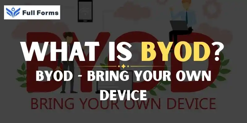 Bring Your Own Device