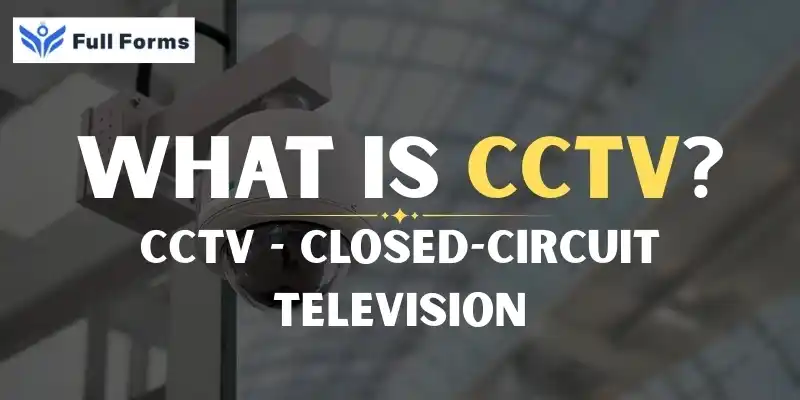 Closed-Circuit Television