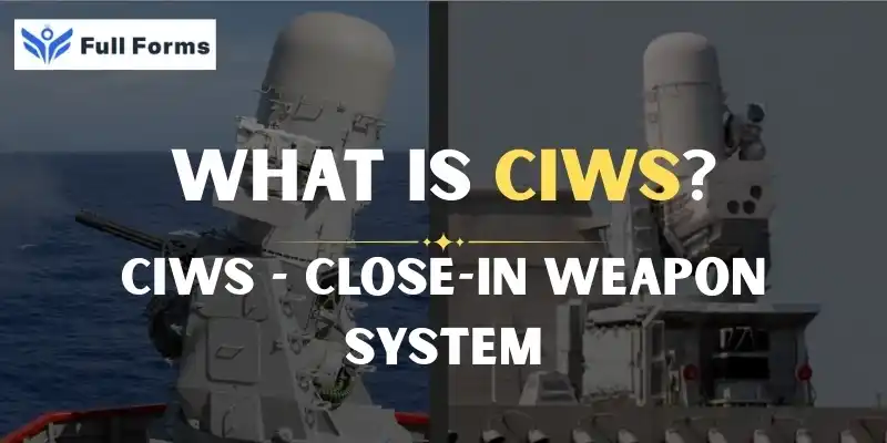 Close-In Weapon System