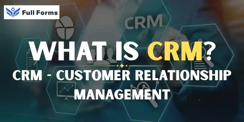 Customer Relationship Management
