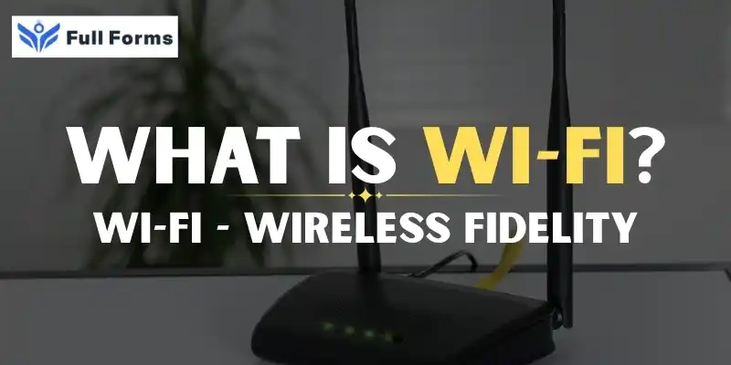 Wireless Fidelity